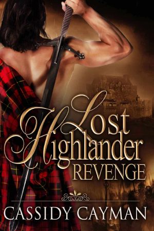 [Lost Highlander 03] • Revenge